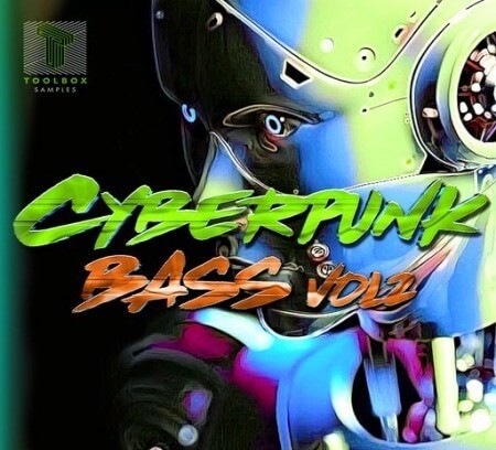 Toolbox Samples Cyberpunk Bass Vol 2 WAV